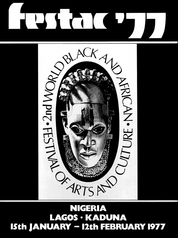 FESTAC '77: The 2nd World Black and African Festival of Arts